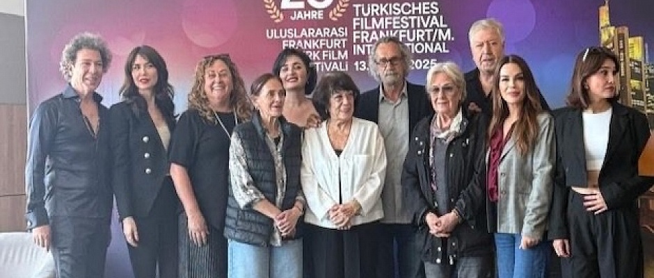 Uluslararası Frankfurt Türk Film Festivali’nin 25.Yılı kutlu olsun